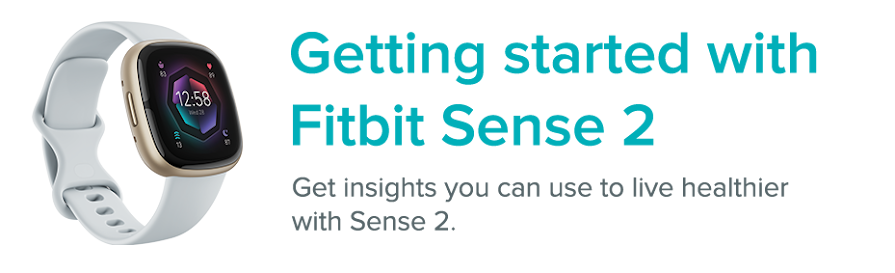 Getting started with Fitbit Sense 2